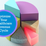 Best Practices to Optimize Revenue Cycle Management and Boost Your Healthcare Revenue